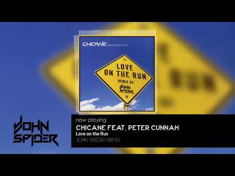 Chicane feat. Peter Cunnah - Love on the Run (John Spider Remix)
