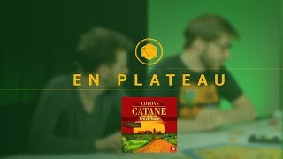 Catane, le jeu de base - En Plateau 01/02