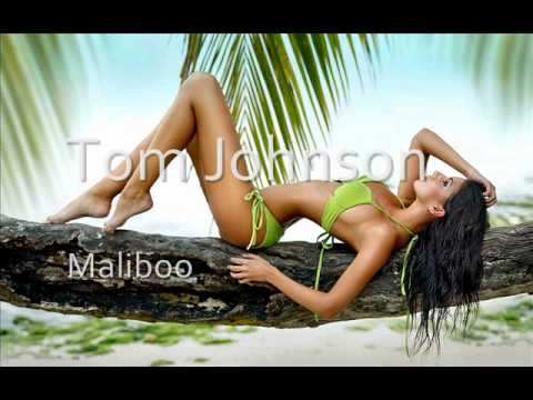 Tom Johnson - Maliboo