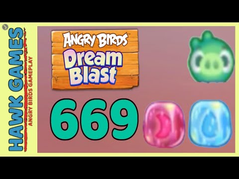 Angry Birds Dream Blast Level 669 - Walkthrough, No Boosters