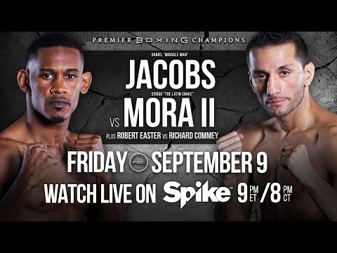 Jacobs vs Mora PREVIEW: September 9, 2016 - PBC on Spike