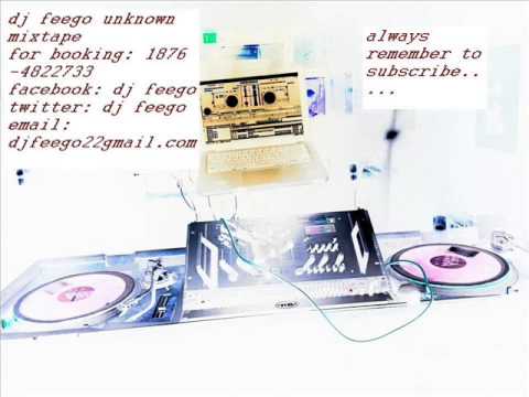 dj feego dancehall unknown mixtape 2015