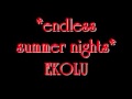 Endless Summer Nights - Ekolu