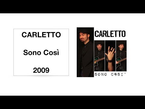 CARLETTO Sono Così (Official Video)