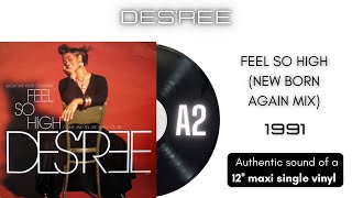 Des'ree - Feel So High (New Born Again Mix) [12'' maxi single]