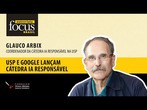 USP e Google lançam Cátedra de IA Responsável | Glauco Arbix explica riscos, regulação e desafios