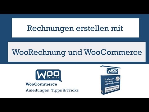 Rechnungserstellung WooCommerce mit WooRechnung