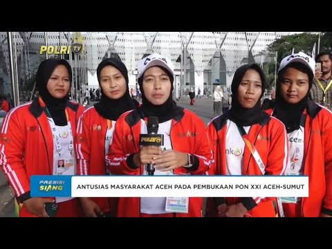 ANTUSIAS MASYARAKAT ACEH PADA PEMBUKAAN PON XXI ACEH SUMUT
