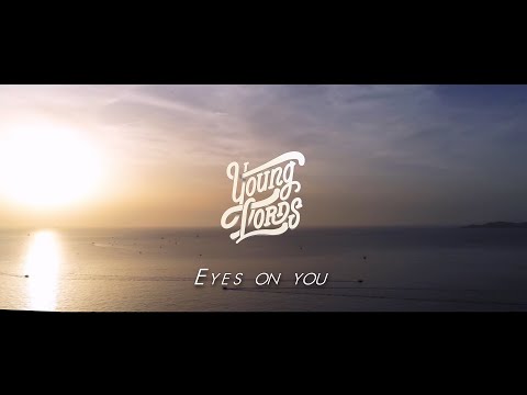 YOUNG LORDS - EYES ON YOU  - SUNSET SESSION
