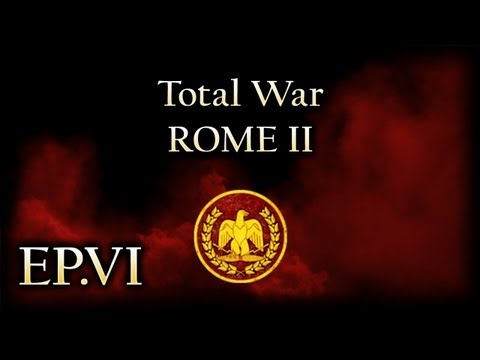 Let's Play Total War: Rome II - Rome (Legendary) - Ep.VI - Attacking Carthage!