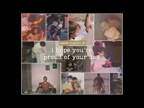 Random playlist 05 | A piece of music for dad (´｡ • ᵕ • ｡`) ♡ (Eng songs)