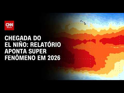 Super El Niño deve se intensificar e elevar temperaturas globais; entenda como serão próximos meses