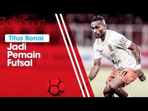 Titus Bonai Banting Setir Jadi Pemain Futsal