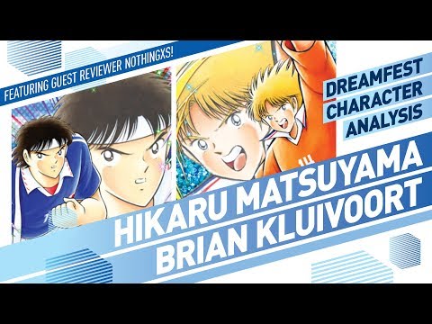 Character Analysis Matsuyama and Kluivoort - Captain Tsubasa Dream Team [Dreamfest Sep 2019]