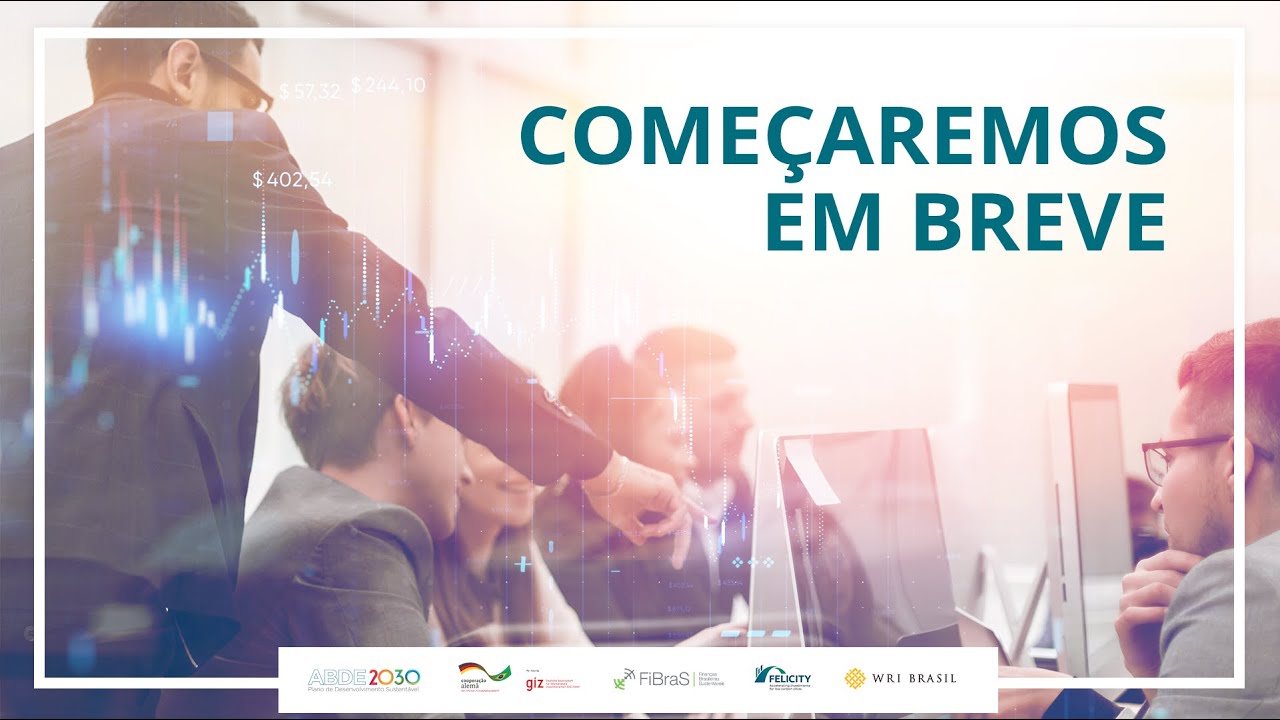Webinar - Diálogos sobre Finanças Sustentáveis e Recuperação Verde no Brasil (Original)
