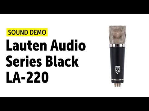 Lauten Audio LA-220 Sound Demo