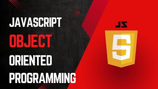 Master Object-Oriented Programming in JavaScript | OOP Concepts Explained with Examples