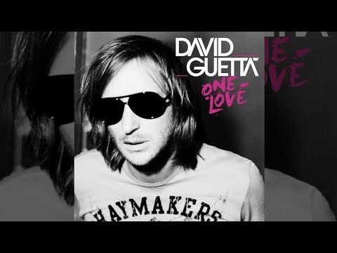 David Guetta - One Love (Deluxe Edition) [Full Album]