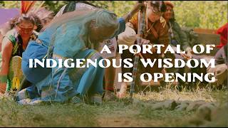40+ Indigenous Wisdom Keepers Are Gathering To Share Ancestral Practices