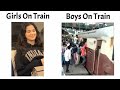 Boys On Train Vs Girls On Train