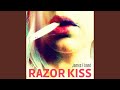 Razor Kiss