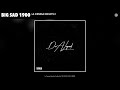 Big Sad 1900 La Cienega Heights 2 Official Audio