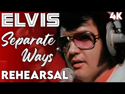[4K] Elvis Presley – "Separate Ways" | 1972 Rehearsal Outtake