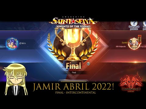🏆JAMIR INTERCONTINENTAL ABRIL 2022!🏆FINAL DANTE VS FAKIR! - Saint Seiya Awakening KOTZ