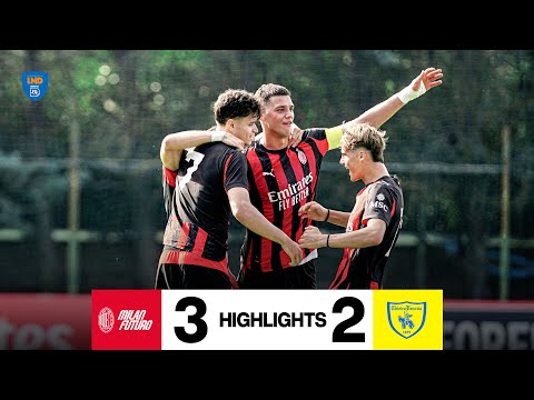 Sia-Traorè-Cappelletti seal statement win | MilanFuturo 3-2 ChievoVerona | Serie D | Highlights25-26
