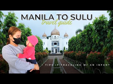 Manila to Sulu 2023 Travel Guide [UPDATED] + Tips if traveling with an infant | Drei Casimiro