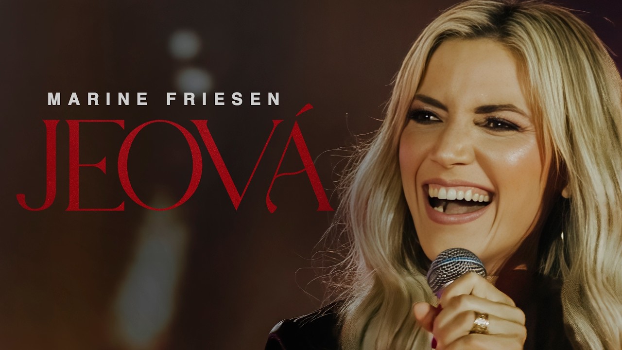 Marine Friesen - Jeová (Ao Vivo)