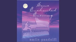 Some Enchanted Evening