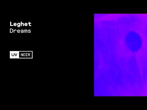Leghet - Dreams