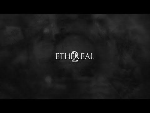 ETHEREAL 2