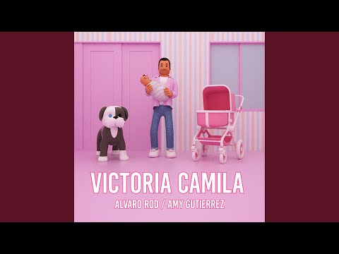 Victoria Camila (feat. Alvaro Rod, Amy Gutierrez & Yirko Sivirich)