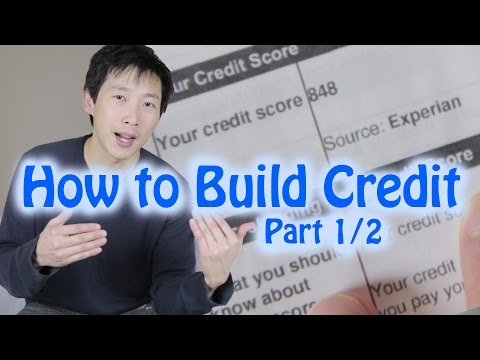 How To Build Credit Part 1/2 Video