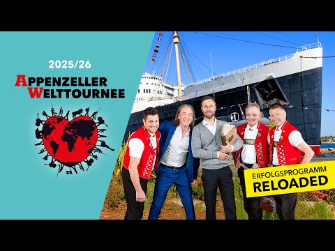 Musik, Gesang & Kabarett APPENZELLER WELTTOURNEE 2025/26