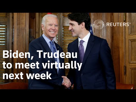 拜登和特魯多下週將舉行虛擬會晤 (Biden, Trudeau to meet virtually next week)