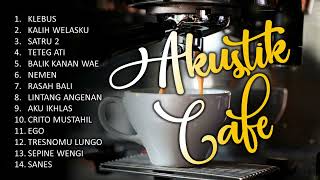 Download lagu LAGU CAFE AKUSTIK JAWA POPUPER 'KLEBUS' - AKUSTIK CAFE mp3