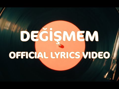 Badem - Değişmem (Ft. Öykü Gürman) Şarkı Sözleri (Official Lyrics Video)