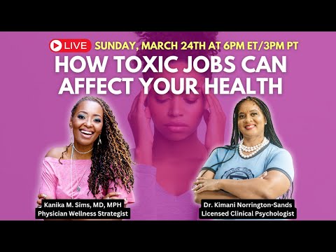 How Toxic Jobs Can Affect Your Health: Black Women & Toxic Jobs