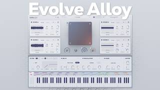 Video thumbnail for Evolve Alloy by Excite Audio - Everything You Need to Know by Plugin Boutique