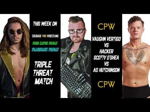Episode 49 | 'Hacker' Scotty O'Shea vs Ad Hutchinson vs Vaughn Vertigo