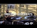 Tchelete (good life)  - Davido ft Mafikizolo (Speed Up Afrobeats)