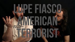 Lupe Fiasco  - American Terrorist (Metalheads React To Hip Hop)
