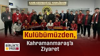 🔴 Kulübümüz, Kahramanmaraş'a ziyaret gerçekleştiriyor #Birlikte1905 #BuDestekHiçBitmeyecek