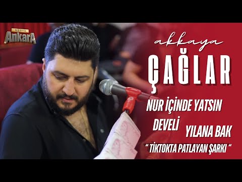 Çağlar Akkaya || Nur İçinde Yatsın - Develi - Yılana Bak (YENİ ESER Ankara Medya Muhabbetleri 2025)