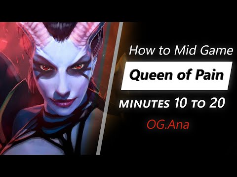 Own the mid game with Queen of Pain (feat. Ana) | Minute 10 to 20