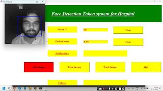 Face Detection Token System for Hospitals Utilizing Python