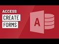 Access: Creating Forms